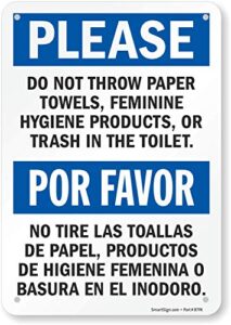 smartsign "please do not throw paper towels, feminine hygiene products, or trash in the toilet" bilingual sign | 7" x 10" plastic