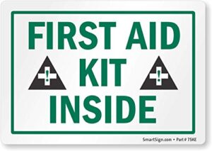 smartsign "first aid kit inside" label | 3.5" x 5" laminated vinyl