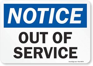 smartsign - u9-2382-mg_7x10 "notice - out of service" sign | 7" x 10" magnetic black/blue on white