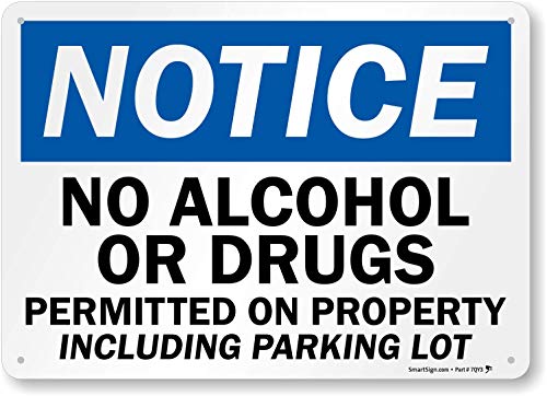 SmartSign-U9-2075-NA "Notice - No Alcohol or Drugs Permitted on Property Including Parking Lot" Sign | 10" x 14" Aluminum