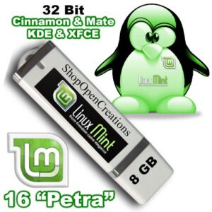 linux mint 16 "petra" 32 bit installed on 8 gb usb flash drive - 32 bit mate cinnamon kde xfce desktops included -- dvd bonus material included