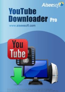 aiseesoft youtube downloader pro [download]