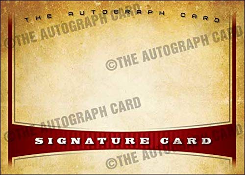 The Blank Autograph Card #UNI Universal Signature Autographed Card - Ideal for ANYONE Any Sport Any Person (Movie Stars Artists Celebrities)