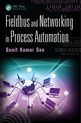 Fieldbus and Networking in Process Automation