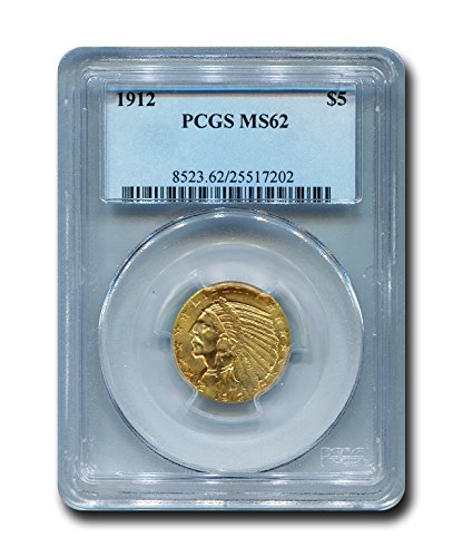 1912 Indian Head Five Dollar PCGS MS-62