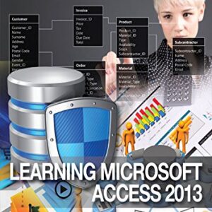 Learning Microsoft Access 2013 [Online Code]