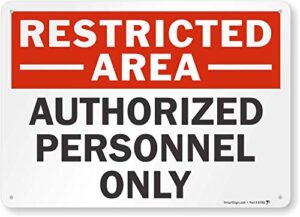 smartsign 10 x 14 inch “restricted area - authorized personnel only” metal sign, 40 mil laminated rustproof aluminum, red, black and white