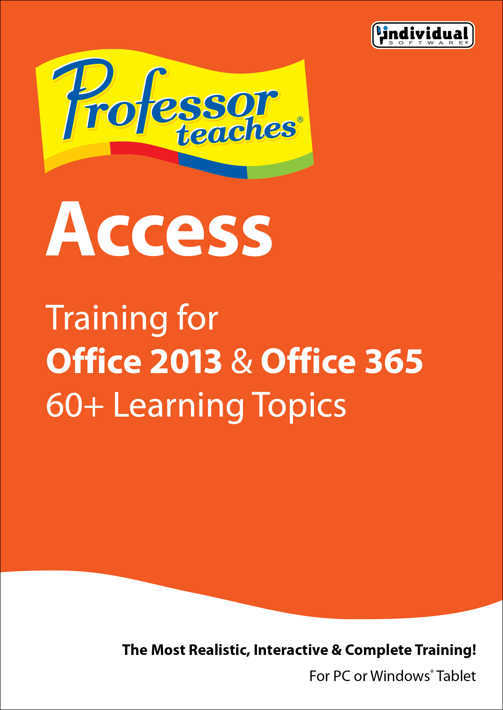 Professor Teaches Access for Office 2013 & Office 365 [Download]