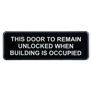 tablecraft products 394562 sign, door unlocked while bldg occupied 3x9 inches