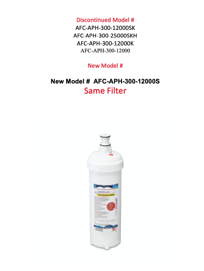 AFC Brand, Water Filter, Model # AFC-APH-300-9000SK-B, Compatible with 3M(R) HF25-S-SR Filter New AFC Brand Model # AFC-APH-300-12000S