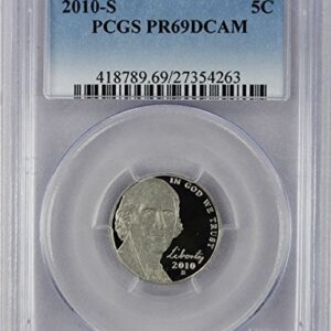 2010 S Proof Jefferson Nickel PCGS PR 69 DCAM New Blue Label Holder