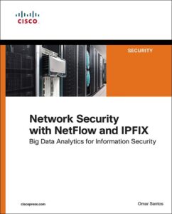 network security with netflow and ipfix: big data analytics for information security (networking technology)