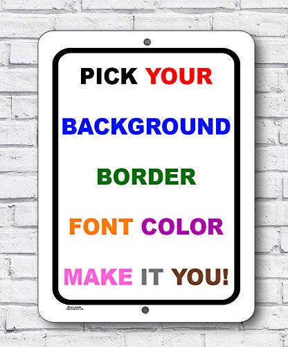 Personalized custom Metal Sign Design Your Own Multiple Colors (9x12, Vertical)