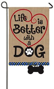 evergreen life's better with a dog burlap flag | 18 x 12.5 inches | indoor outdoor weather resistant | puppy pet home house garden décor