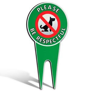 signs authority no pooping dog signs for yard | 6"x12" dibond aluminum no dog poop signs for yard | please be respectful - dog poop signs for yard | pick up your dog poop signs - metal outdoor sign