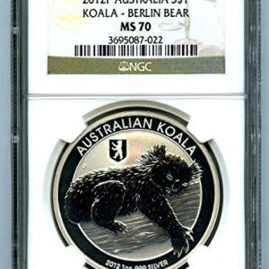 2012 Australia Australian Koala BERLIN BEAR PRIVY .999 Silver Coin 50000 Minted Rare!! $1 MS70 NGC