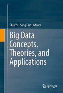 big data concepts, theories, and applications