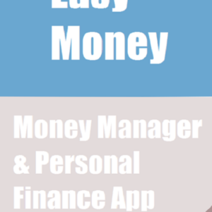 Easy Money (Personal Finance App/Money Manager/Account Simulator) [Download]