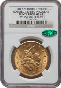 1904 $20 double struck rotated 180 degrees in collar unique $20 liberty ms-62 ngc/cac