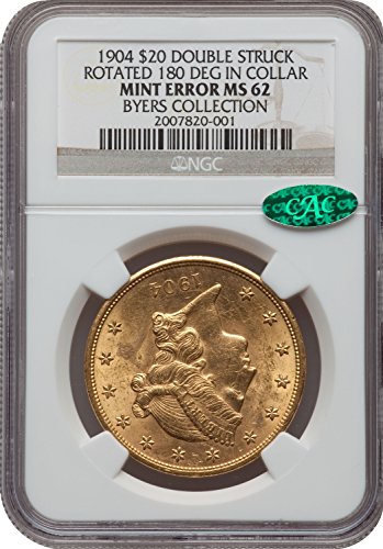 1904 $20 Double Struck Rotated 180 Degrees in Collar UNIQUE $20 Liberty MS-62 NGC/CAC