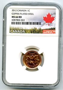 2012 royal canadian mint canada copper plated steel last year of issue landscape label cent ms66 ngc