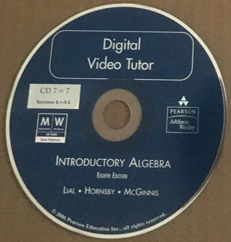 Digital Video Tutor Introductory Algebra Eighth Edition CD 7 Of 7 Sections 8.1 - 9.5