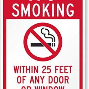 SmartSign - K-9862-EG-12x18 “No Smoking Within 25 Feet of Any Door or Window” Sign | 12" x 18" 3M Engineer Grade Reflective Aluminum