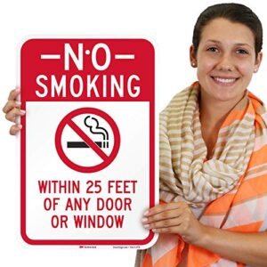 SmartSign - K-9862-EG-12x18 “No Smoking Within 25 Feet of Any Door or Window” Sign | 12" x 18" 3M Engineer Grade Reflective Aluminum