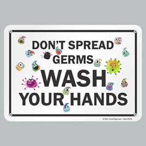 SmartSign - S2-0798-PL-10 "Don't Spread Germs, Wash Your Hands" Sign | 7" x 10" Plastic