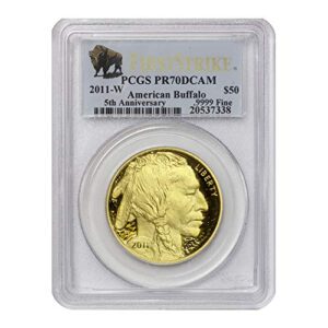 2011 w 1 oz american gold proof buffalo pr-70 deep cameo first strike bison label by mint state gold $50 pr70dcam pcgs