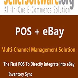 SellerSoftware: POS and eBay Multi-Channel E-Commerce Management Solution includes Inventory and Listing Management- Annual Term