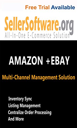 SellerSoftware: Amazon and eBay Multi-Channel E-Commerce Management Solution includes Inventory and Listing Management -Annual Term