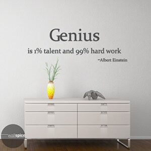 Albert Einstein Quote Genius Is 1 Percent Talent And 99 Percent Hard Work Vinyl Wall Decal Sticker