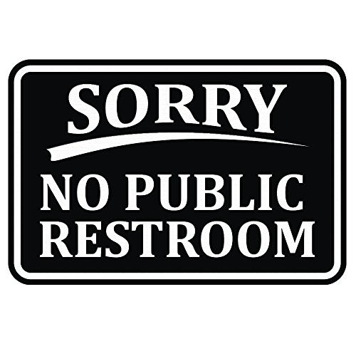Classic Framed SORRY No Public Restroom Wall Door Sign - Black (Small) 1 Pack