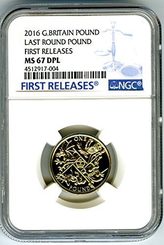 2016 UK GREAT BRITAIN LAST ROUND POUND FIRST RELEASES DEEP PROOF LIKE DPL PD MS67 NGC