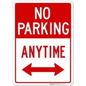 no parking anytime sign, with arrows 10x14 inches, rust free .040 aluminum, fade resistant, made in usa by sigo signs