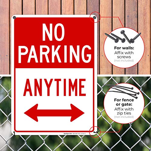 No Parking Anytime Sign, with Arrows 10x14 Inches, Rust Free .040 Aluminum, Fade Resistant, Made in USA by Sigo Signs