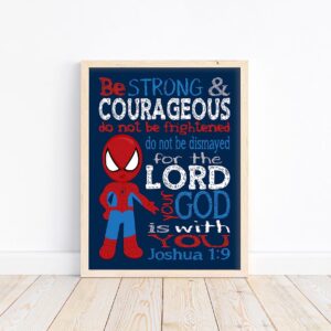 Spiderman Superhero Christian Nursery Decor Unframed Print - Be Strong and Courageous Joshua 1:9