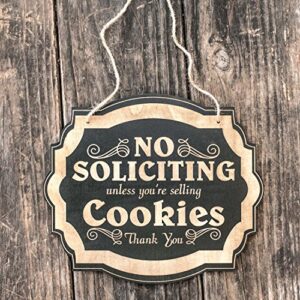 no soliciting unless you're selling cookies - black door sign