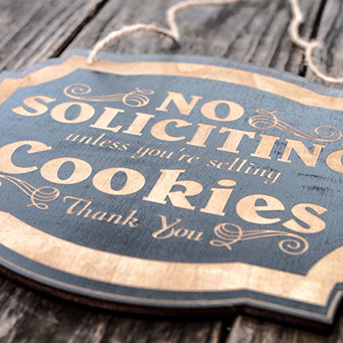 No Soliciting Unless You're Selling Cookies - Black Door Sign