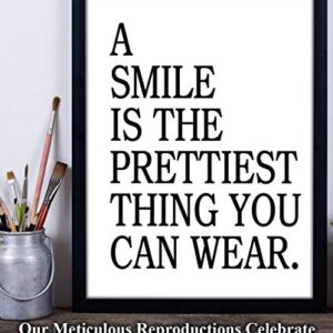 A Smile is the Prettiest Thing You Can Wear - 11x14 Unframed Typography Art Print Poster - Makes a Great Home and Office Decor and Motivational Gift Under $15