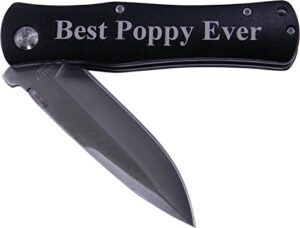 best poppy ever folding pocket knife - great gift for father's day, birthday, or christmas gift for dad, grandpa, grandfather, papa (black handle)