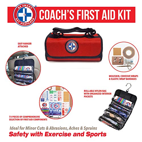 Be Smart Get Prepared 73-Piece Coach’s and Team Sports First Aid Kit in Roll up Bag: Clean, Treat, Protect Cuts, Scrapes. Home, Office, Car, School, Travel, Hunting, Outdoor, Camping, FSA HSA