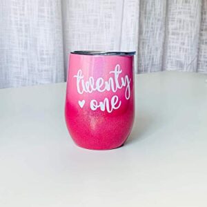 21st Birthday Gifts for Her Unique Glitter Coffee Mug or Stemless Wine Glass Tumbler 0156