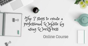 the 7 steps to create a professional website by using wordpress (online course) [online code]