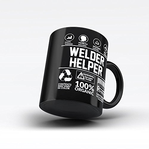 Funny Sarcasm Mug/Gift for Welder Helper Humor Black Coffee Mug By HOM Welder Helper Friends Birthday Coworker Colleague Unique