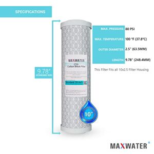 Max Water CTO 5 Micron, 10" x 2.5" Replacement Filter Cartridge, Coconut Shell Carbon Block for Whole House Water Filtration System and Standard RO (Reverse Osmosis) Filters - Pack of 25