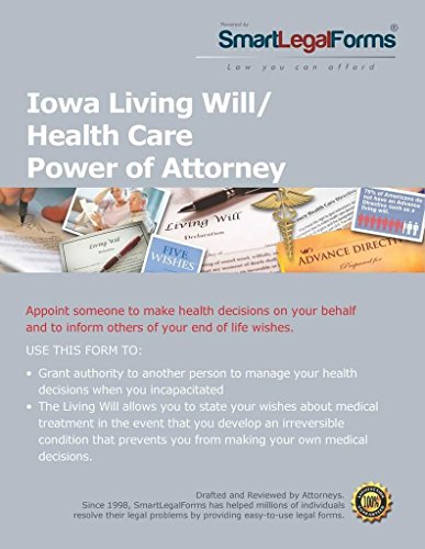 Living Will and Health Care Power of Attorney - Iowa [Instant Access]