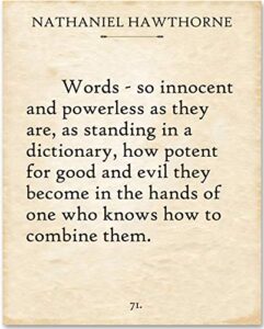 nathaniel hawthorne - words - inspirational literary quote poster, wall art for home school and library decor, great gift for writers and literature lovers, 11x14 unframed typography book page print