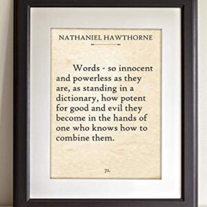 Nathaniel Hawthorne - Words - Inspirational Literary Quote Poster, Wall Art for Home School and Library Decor, Great Gift for Writers and Literature Lovers, 11x14 Unframed Typography Book Page Print